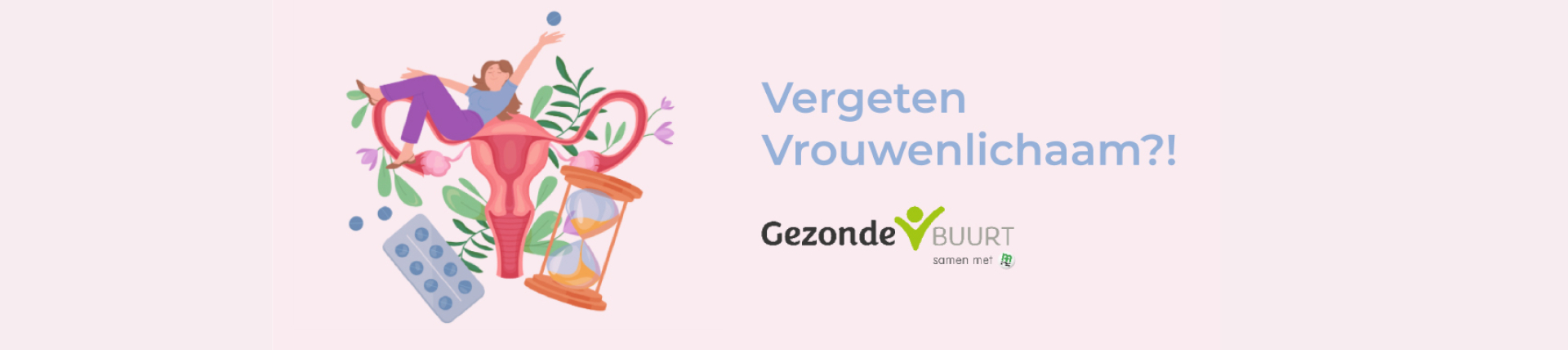 Vergeten Vrouwenlichaam Vrouwennet Femma Ferm CM gezonde buurt